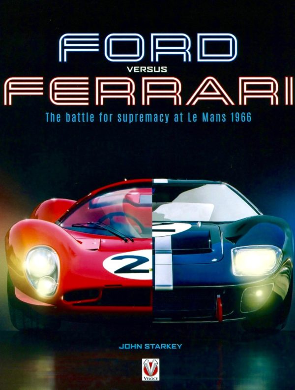 BOOK REVIEW: FORD VERSUS FERRARI - Car Guy Chronicles